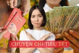 Khắp nơi than thở chuyện tiêu Tết, nhà tôi giảm luôn 3 khoản này là cũng bớt đi vài triệu