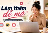 5 việc làm thêm buổi tối dưới 2 tiếng, phù hợp phụ nữ bận rộn nhưng vẫn có tiền đều