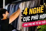 4 nghề mà phụ nữ ở tuổi 50 vẫn có thể bắt đầu từ con số 0: Không cần bằng cấp cao, vẫn kiếm ra tiền