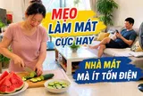 Vợ tôi chỉ dùng vài mẹo đơn giản mà căn phòng mát hẳn giữa ngày 38 độ: Có cách còn giúp điều hòa đỡ tốn điện