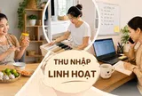 Không cần nghỉ việc: 5 nghề giúp phụ nữ tạo thêm thu nhập mà vẫn chăm được gia đình