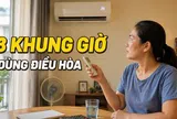 Nắng 40 độ, tôi bắt đầu áp dụng “quy tắc 3 khung giờ” để dùng điều hòa mà không áp lực tiền điện