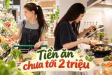 Một người chỉ tốn chưa đến 2 triệu tiền ăn mỗi tháng: 5 cách giúp bữa cơm vẫn đủ thịt cá, trứng sữa