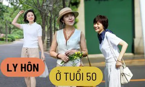 Chị gái tôi, 50 tuổi, ly hôn sau 30 năm hôn nhân: Khi có tiền riêng, phụ nữ mới dám chọn cuộc đời mình