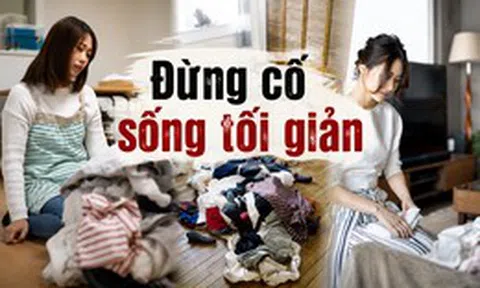 Tôi đã dọn bỏ hàng trăm món đồ suốt 2 năm nhưng vẫn thấy ngột ngạt: Đến tuổi 45 mới hiểu tối giản không chỉ là vứt bớt đồ