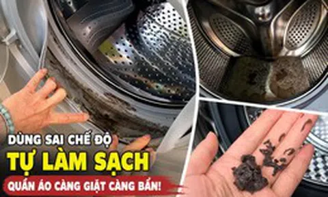 90% gia đình dùng sai chế độ tự làm sạch máy giặt: Đây là lý do quần áo càng giặt càng có mùi
