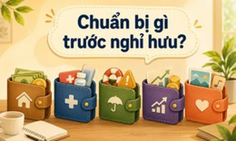 5 “chiếc ví” người chuẩn bị nghỉ hưu nên có để sống an tâm suốt 20 năm sau đó
