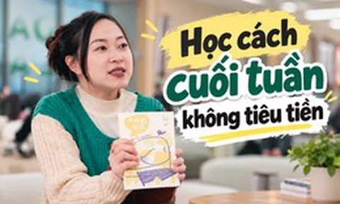 Cô gái 9X thử 100 ngày cuối tuần không tiêu tiền: Sau cùng nhận ra, tiết kiệm không phải là ở nhà và từ chối mọi niềm vui