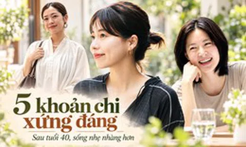 5 khoản chi “xứng đáng” giúp phụ nữ sau tuổi 40 sống nhẹ nhàng hơn: Đến tuổi này mới hiểu, không phải cái gì cũng nên tiết kiệm