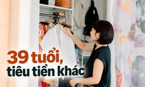 Ở tuổi 39, tôi không còn tiêu tiền để chứng minh mình sống tốt: 4 thay đổi khiến tài chính nhẹ nhõm hơn