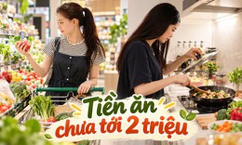 Một người chỉ tốn chưa đến 2 triệu tiền ăn mỗi tháng: 5 cách giúp bữa cơm vẫn đủ thịt cá, trứng sữa