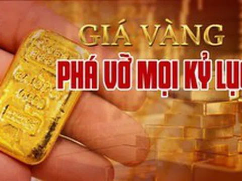 Giá vàng phá vỡ mọi kỷ lục
