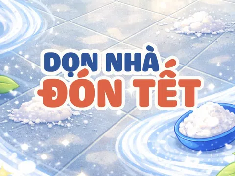 Full 10 công thức dọn nhà đón Tết “nhàn tênh”: Không cần hóa chất vẫn sạch bong, thơm mát