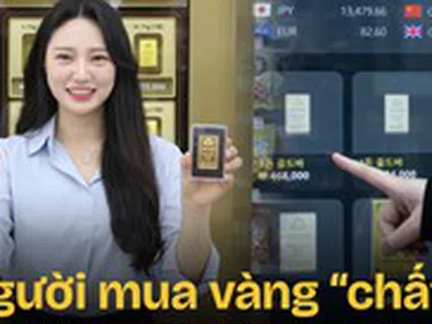 Chuyện “lạ đời” của người mua vàng, chất cỡ này luôn rồi!