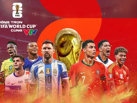 VTV chính thức công bố bản quyền phát sóng World Cup 2026