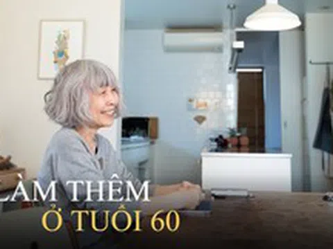 Đừng nhàn rỗi sau khi nghỉ hưu ở tuổi 60: 4 công việc nhỏ giúp phụ nữ có thêm thu nhập ổn định tại nhà