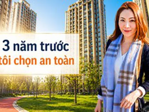 Tôi từng từ chối mua căn hộ tầng cao, 3 năm sau nhìn lại, đó là quyết định giúp gia đình tôi tránh được hàng loạt rủi ro