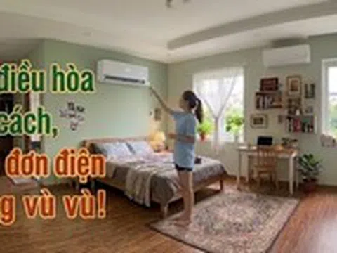 Nhà tôi bật điều hòa 6 tiếng/ngày nhưng hóa đơn điện tăng phi mã: Hóa ra nguyên nhân đến từ 3 thói quen phổ biến