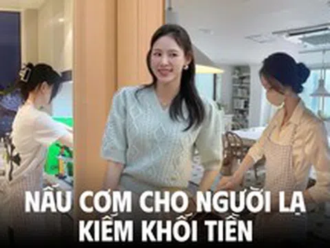 18h rời công ty, đến nhà đeo tạp dề nấu ăn cho người lạ: Ngành dịch vụ giúp dân văn phòng kiếm tới 54 triệu/tháng