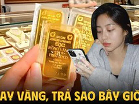 Vay 4 cây vàng lúc giá vàng 190 triệu, giờ vàng giảm muốn trả vàng lại bị nói không biết điều?
