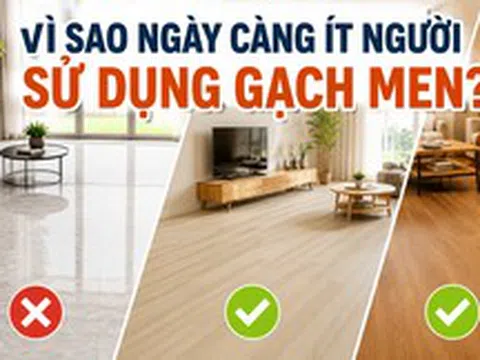 Vì sao ngày càng nhiều gia đình không còn chọn gạch men? 2 loại vật liệu lát sàn đang dần trở thành xu hướng mới