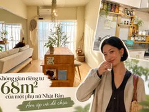 Phụ nữ Nhật sống một mình trong căn hộ 68m²: Không đồ xa xỉ, chỉ nhìn cách bố trí đã hiểu vì sao ở nhà lại thích đến thế