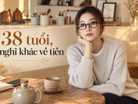 38 tuổi, tôi mới hiểu: Kiếm nhiều tiền chưa chắc đã giàu, nhưng biết giữ khoảng cách với ham muốn thì cuộc sống nhẹ hơn rất nhiều