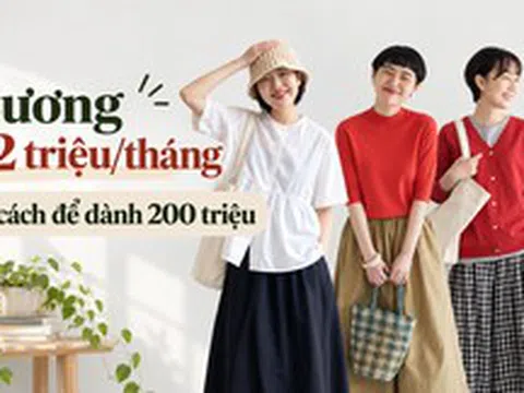Lương 12 triệu/tháng vẫn muốn có 200 triệu sau 2 năm: 5 việc phải làm càng sớm càng tốt